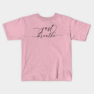 Just Breathe Kids T-Shirt